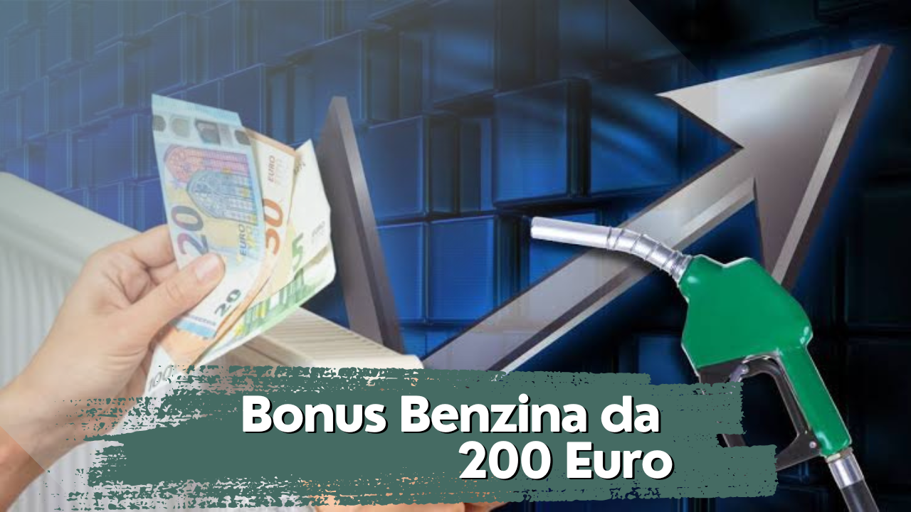 Bonus Benzina da 200 Euro: Ecco come funziona, a chi spetta e come ottenerlo